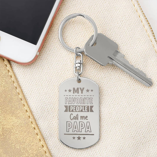 Engraved Dot Tag Keychain - My Favorite People Call Me Papa