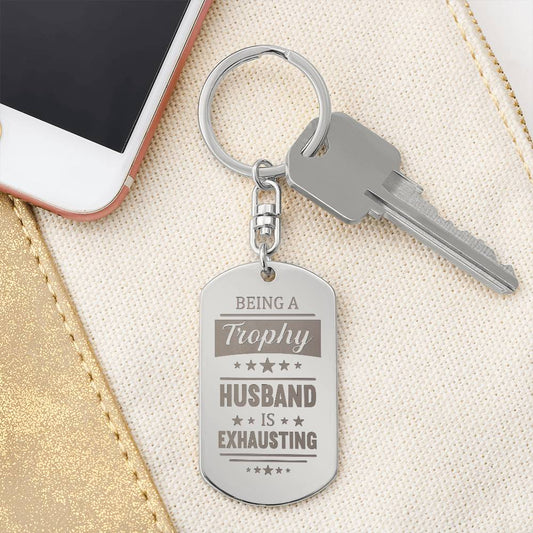 Trophy Husband Dog Tag Keychain