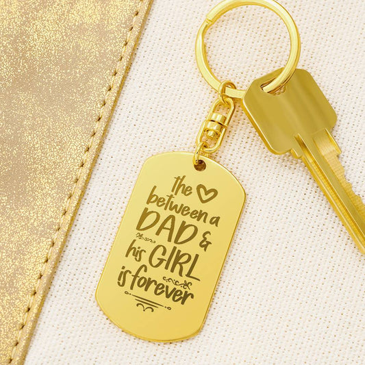 The Love Between Dad & His Girl Dog Tag Keychain