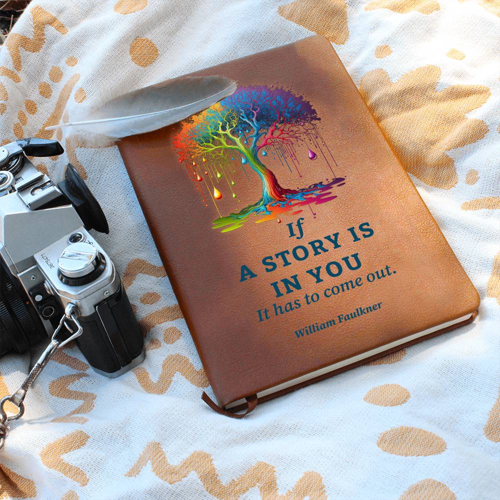 IF A STORY IS IN YOU Leather Journal