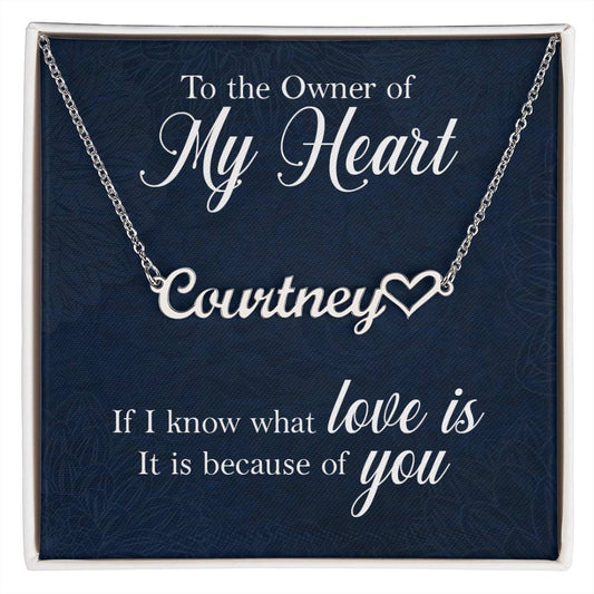 To The Owner of My Heart Personalized Name Necklace