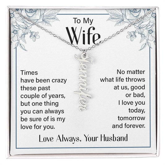 To My Wife I Love You Forever Custom Name Necklace