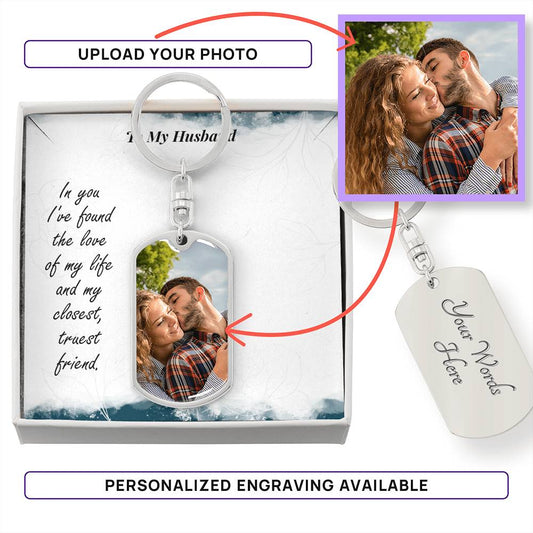 Personalized Photo Dog Tag Keychain To My Husband